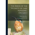 The Birds of the Vicinity of Lake Nipissing, Ontario