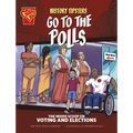 History Tipsters Go to the Polls: The Inside Scoop on Voting and Elections