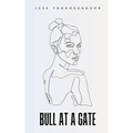 Bull at a Gate