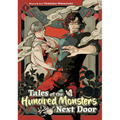 Tales of the Hundred Monsters Next Door Vol. 1