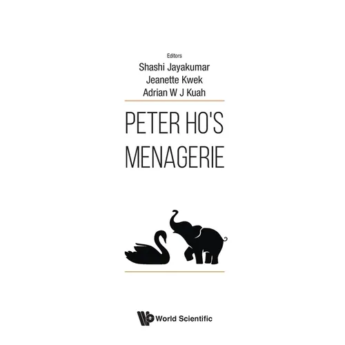 Peter Ho's Menagerie