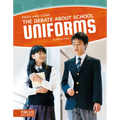 The Debate about School Uniforms