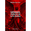 Satanás, Príncipe de este mundo