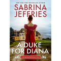 A Duke for Diana: A Witty and Entertaining Historical Regency Romance