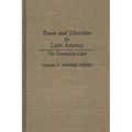 Power and Television in Latin America: The Dominican Case