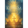 Kessum: The Crown of Glory