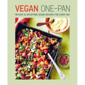 Vegan One-Pan: 70 Easy & Satisfying Vegan Recipes for Every Day