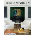 Design Mixology: The Interiors of Tineke Triggs