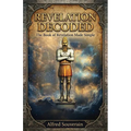 Revelation Decoded, The book of Revelation made Simple