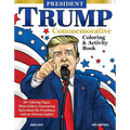 President Trump Commemorative Coloring & Activity Book: 30+ Coloring Pages, Photo Gallery, Fascinating Facts about the Presidency and Our Nation's Cap