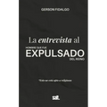 La entrevista al hombre que fue expulsado del Reino