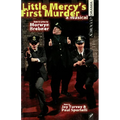Little Mercy's First Murder