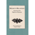 Mourt's Relation: A Journal of the Pilgrims at Plymouth