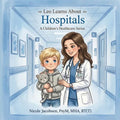 Leo Learns about Hospitals