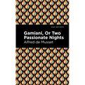 Gamiani or Two Passionate Nights