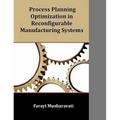 Process Planning Optimization in Reconfigurable Manufacturing Systems