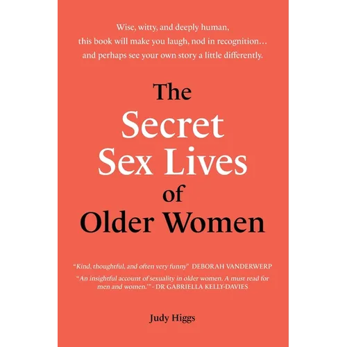 The Secret Sex Lives of Older Women