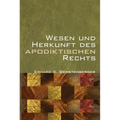Wesen und Herkunft des Apodiktischen Rechts