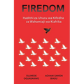 Firedom: Hadithi za Uhuru wa Kifedha za Wahamiaji wa Kiafrika