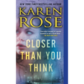 Closer Than You Think