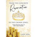 From the Concrete Reservation to the Crown Jewel: From Ground Zero to Multi-Millionaire