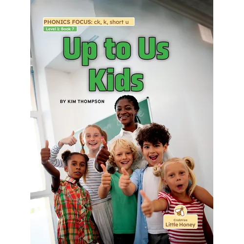 Up to Us Kids