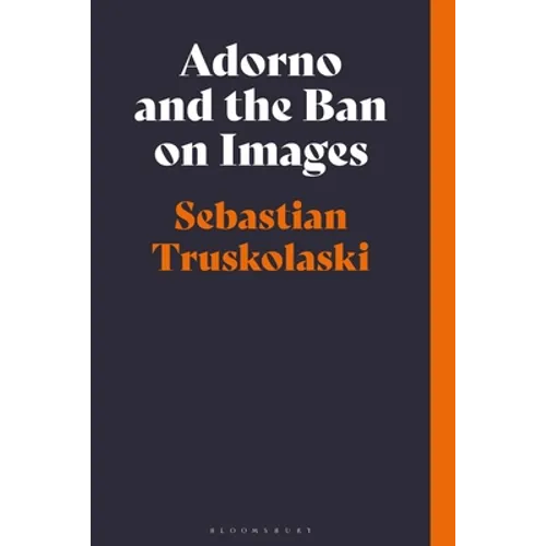 Adorno and the Ban on Images