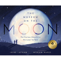 The Museum on the Moon: The Curious Objects on the Lunar Surface