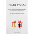 Narcissism: Deal With Mother-Child Relationships And Learn How To Recover From Emotional And Narcissistic Abuse (The Guide To Codependency Recovery)
