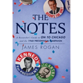 The Notes: A Researcher's Guide to On to Chicago and the 1968 Presidential Campaign