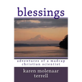 Blessings: Adventures of a Madcap Christian Scientist