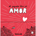 El Pequeño Libro del Amor / The Little Book of Love