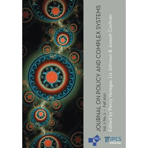 Journal on Policy and Complex Systems: Volume 7, Number 2, Fall 2021