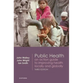 Public Health: An Action Guide to Improving Health Locally and Globally