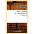 René Oeuvres de Chateaubriand (Éd.1857)