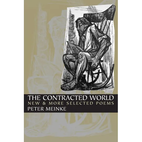 The Contracted World: New & More Selected Poems