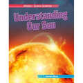 Understanding Our Sun