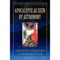 Apocalypse as seen by Astronomy: (Volume 3)