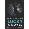 Lucky: A Novel (inspired by Taylor Swift's folklore and the incredible true story of Rebekah Harkness)