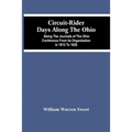 Circuit-Rider Days Along The Ohio; Being The Journals Of The Ohio Conference From Its Organization In 1812 To 1826