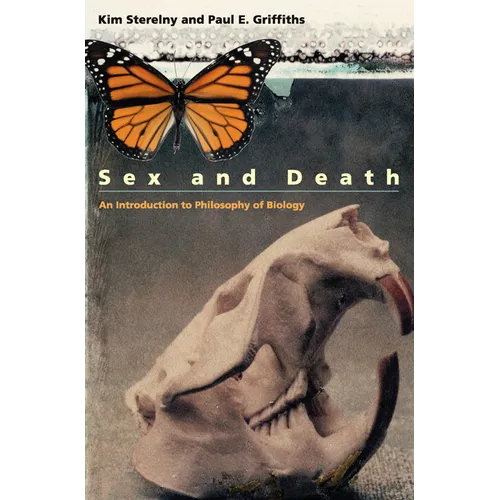 Sex and Death: An Introduction to Philosophy of Biology