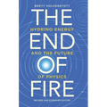 The End of Fire: Hydrino Energy and the Future of Physics