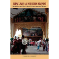 Burma's Mass Lay Meditation Movement: Buddhism and the Cultural Construction of Power
