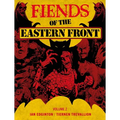 Fiends of the Eastern Front Omnibus Volume 2