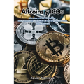 Altcoins y ICOs: Altcoins y ICOs reveladas: comprensión y beneficio de las criptomonedas alternativas