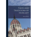 Tales and Traditions of Hungary