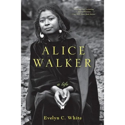 Alice Walker: A Life