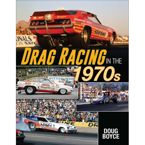 Drag Racing in the 1970s