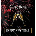 Party Guest Book HARDCOVER: Seasonal Party Guest Book for New Year's Eve:: Party Guest Book For NEW YEAR'S EVE