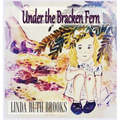 Under the Bracken Fern: A children's story for grownups